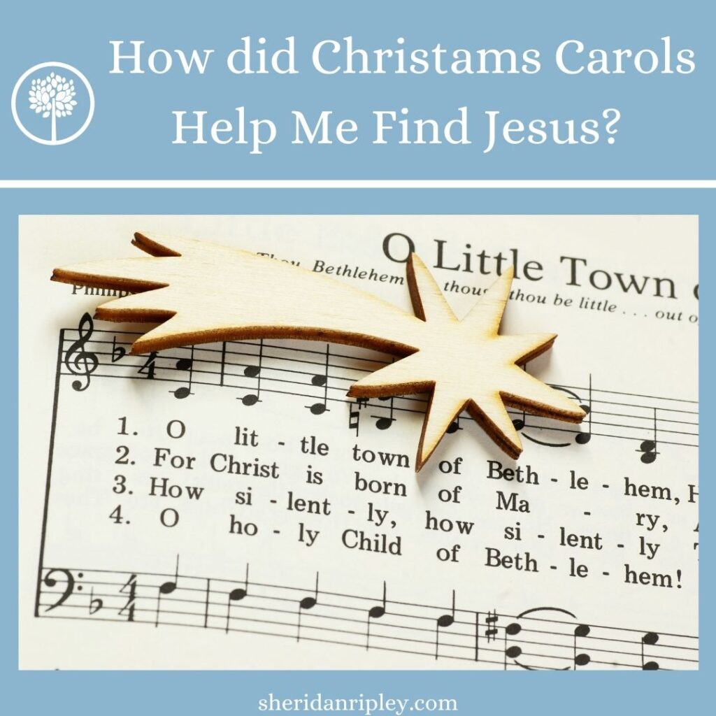 How did Christams Carols Help Me Find Jesus? – Episode 3:4