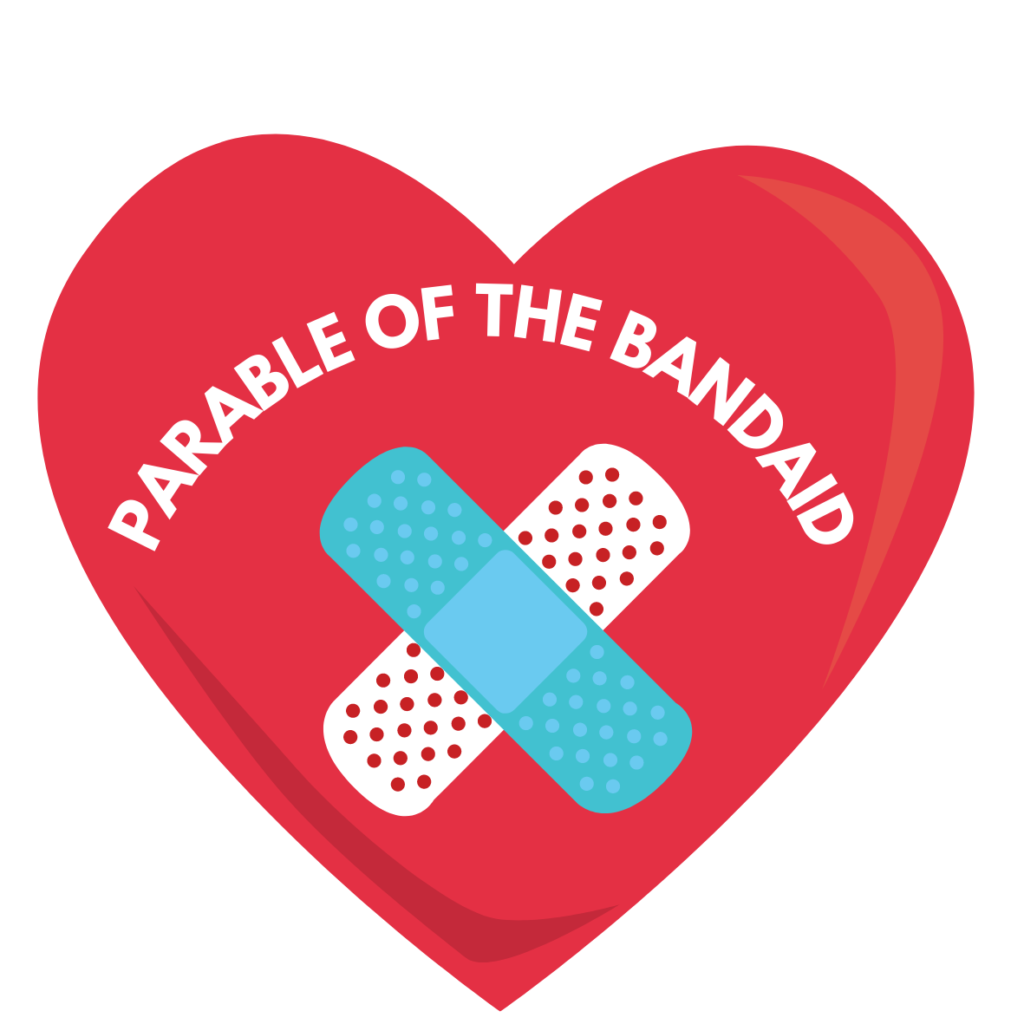 Parable of the Bandaid